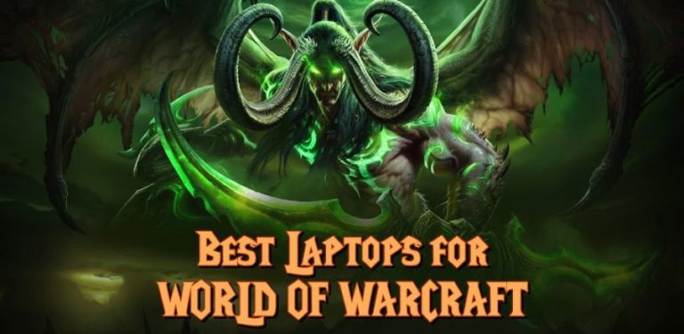 Best Laptops for World of Warcraft